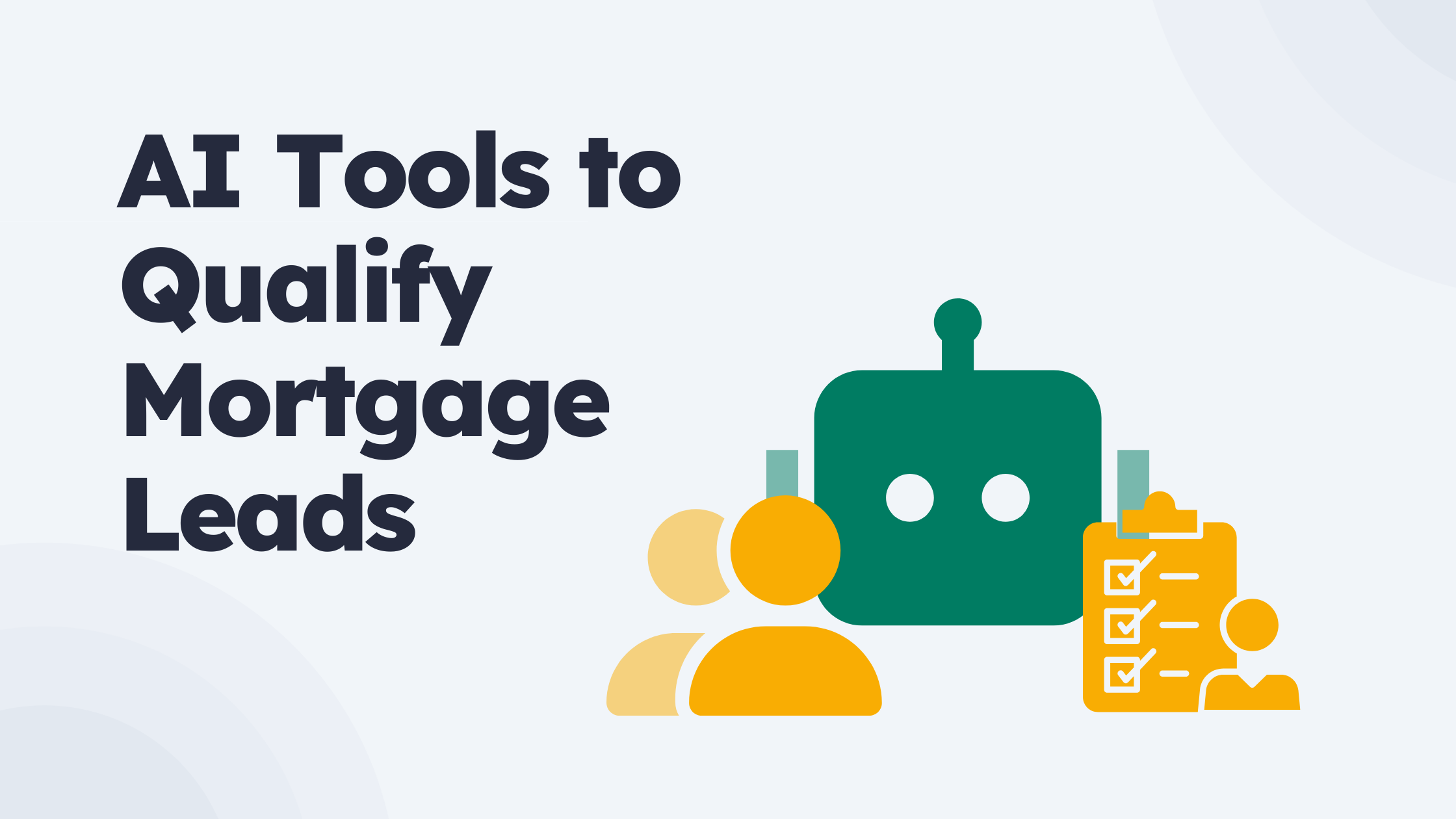 Best AI tools to qualify mortgage leads