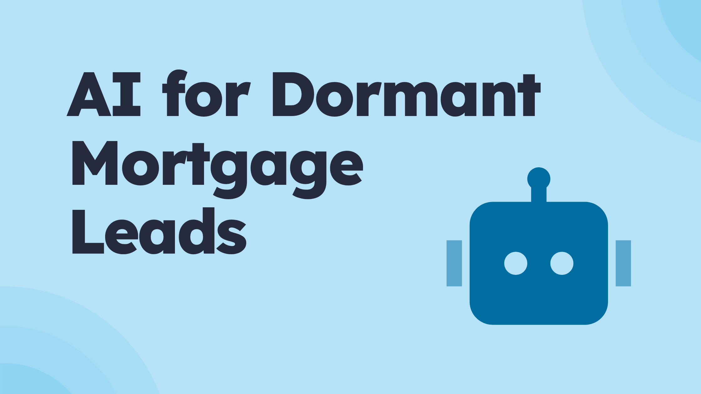 AI for Mortgage Lead Reactivation